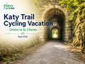 Katy Trail Cycling Vacation
